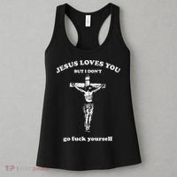 Jesus Loves You But I Dont Go Fvck Yourself Women's Tank Top thumb 3