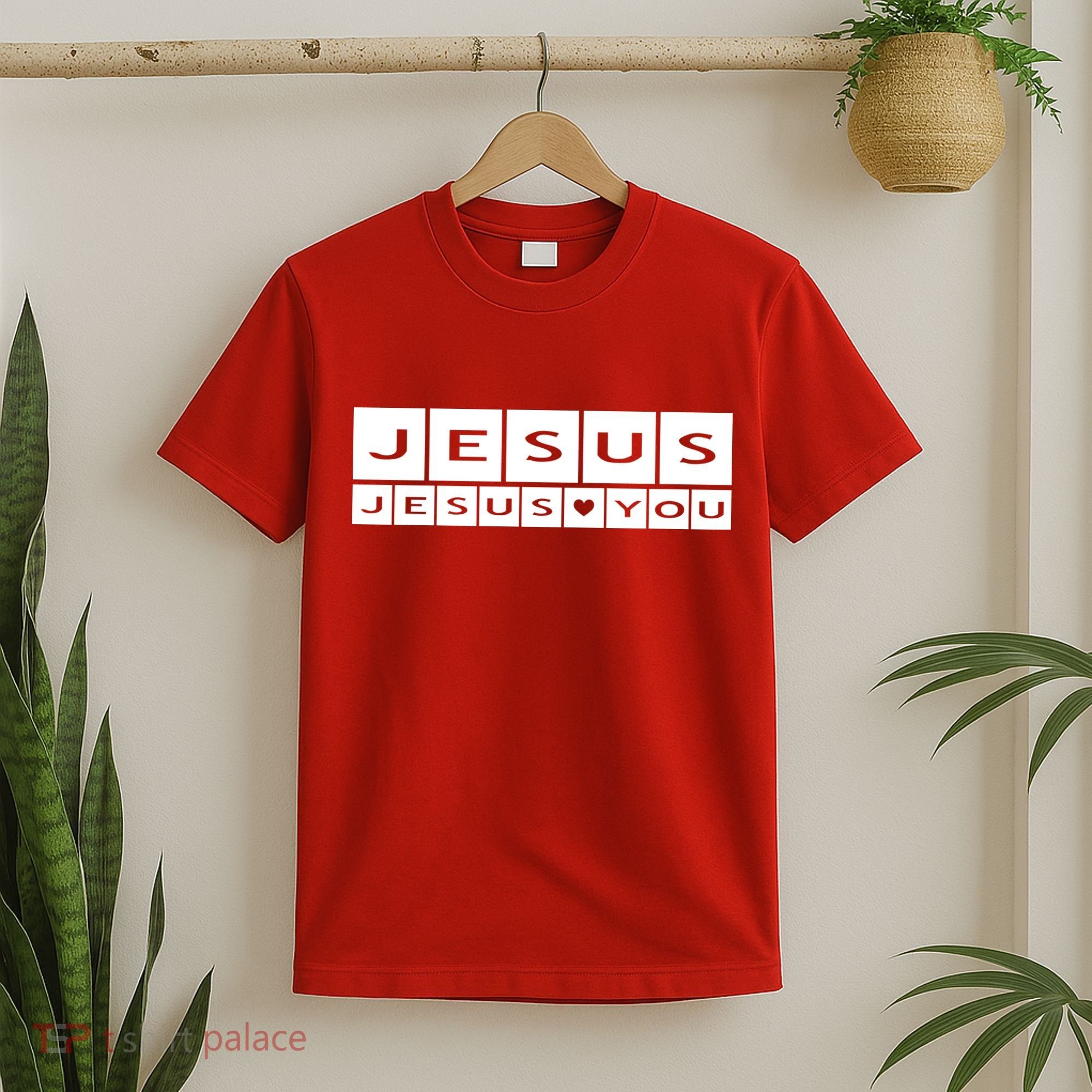 Jesus Loves You T-Shirt
