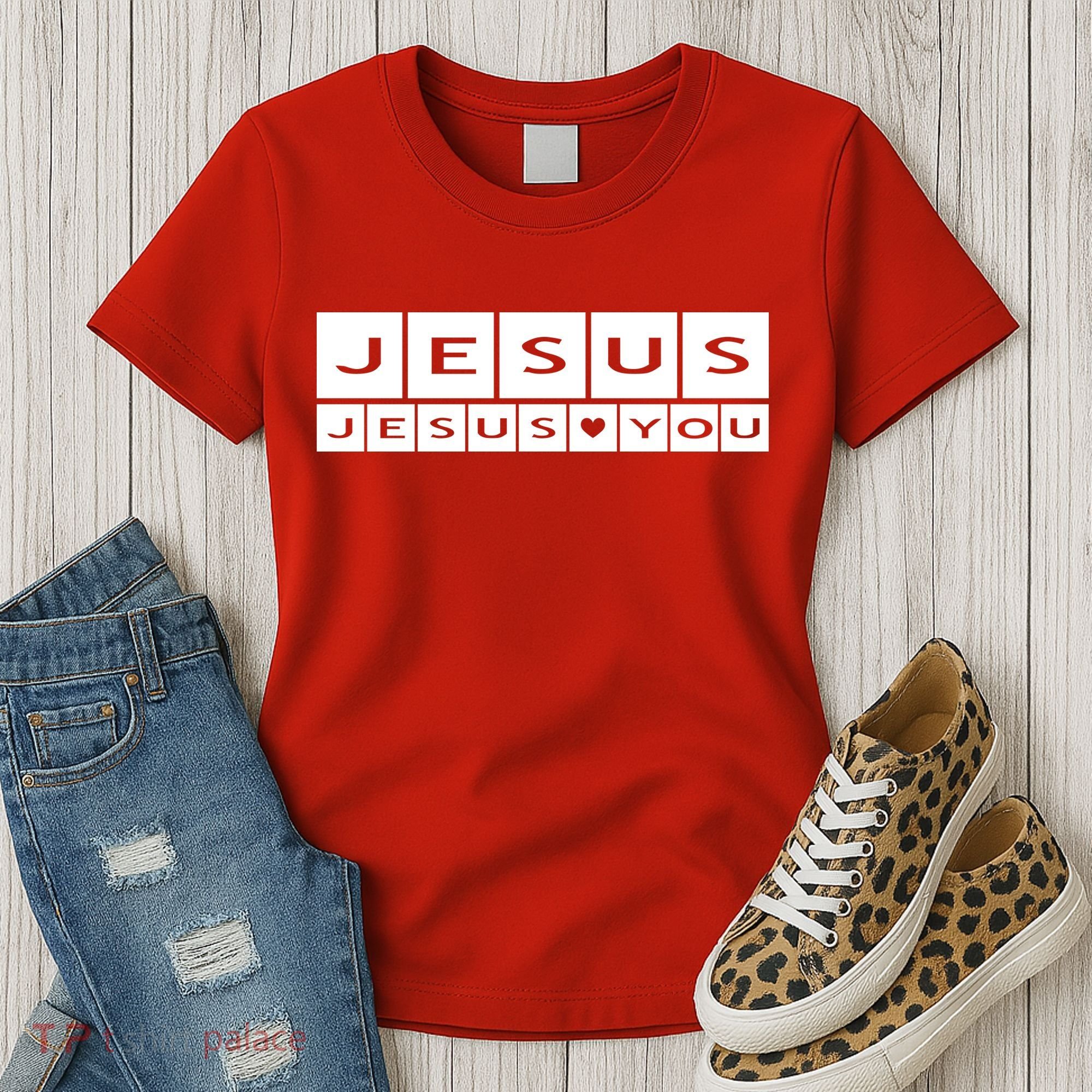 Jesus Loves You Women's T-Shirt