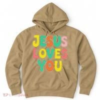 Jesus Loves You Faith And Inspiration Hoodie thumb 0
