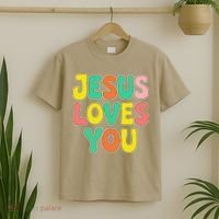Jesus Loves You Faith And Inspiration T-Shirt thumb 2