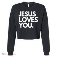 Jesus Loves You Christian Cute Gift Cropped Pullover Crew thumb 0
