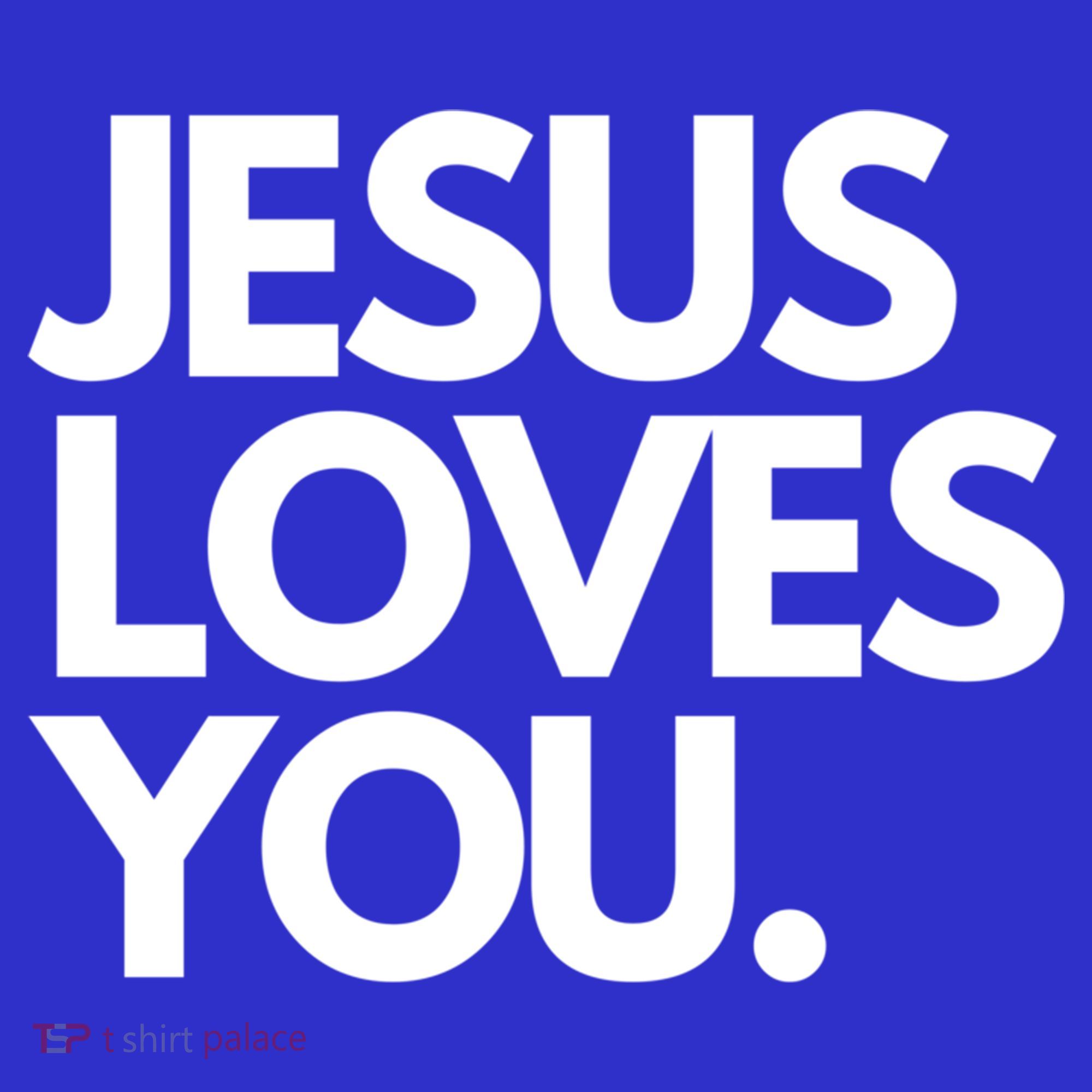 Jesus Loves You Christian Cute Gift Sweatshirt