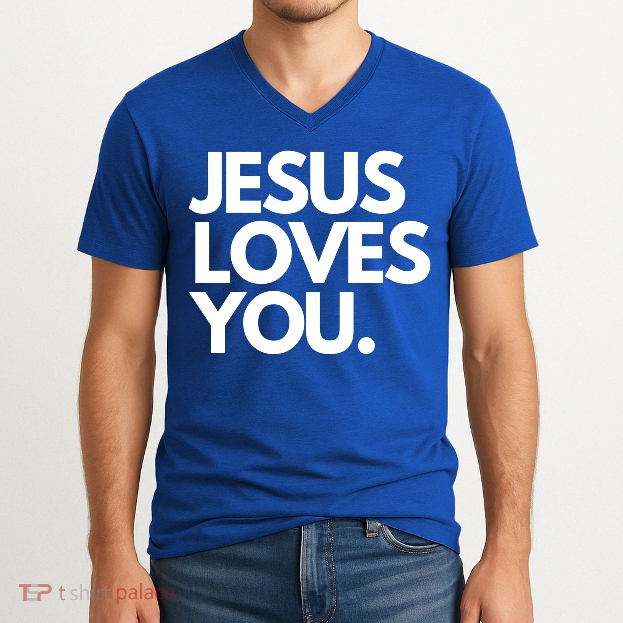 Jesus Loves You Christian Cute Gift V-Neck T-Shirt