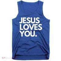 Jesus Loves You Christian Cute Gift Tank Top thumb 0