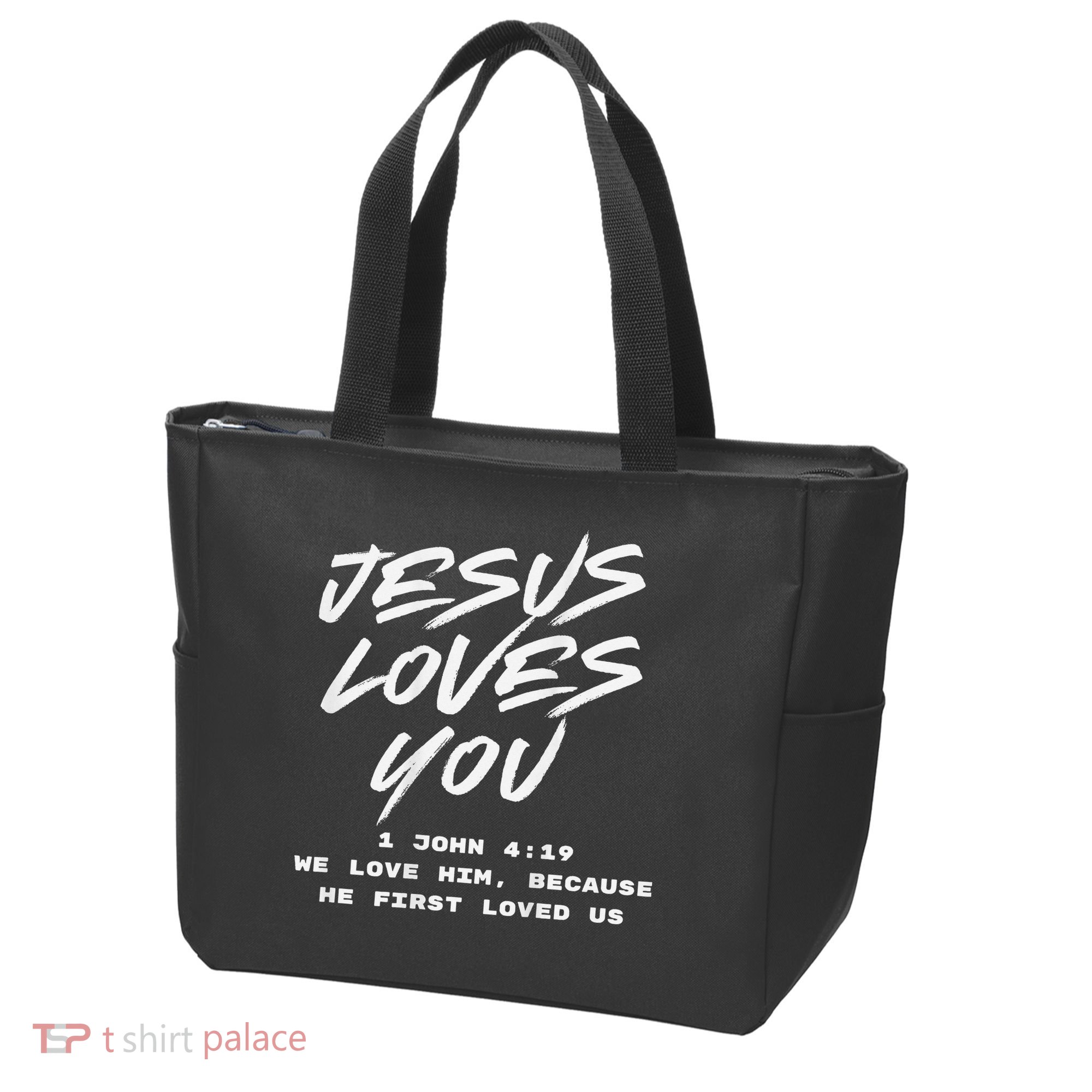 JESUS LOVES YOU 1 JOHN 419 Tote Bag