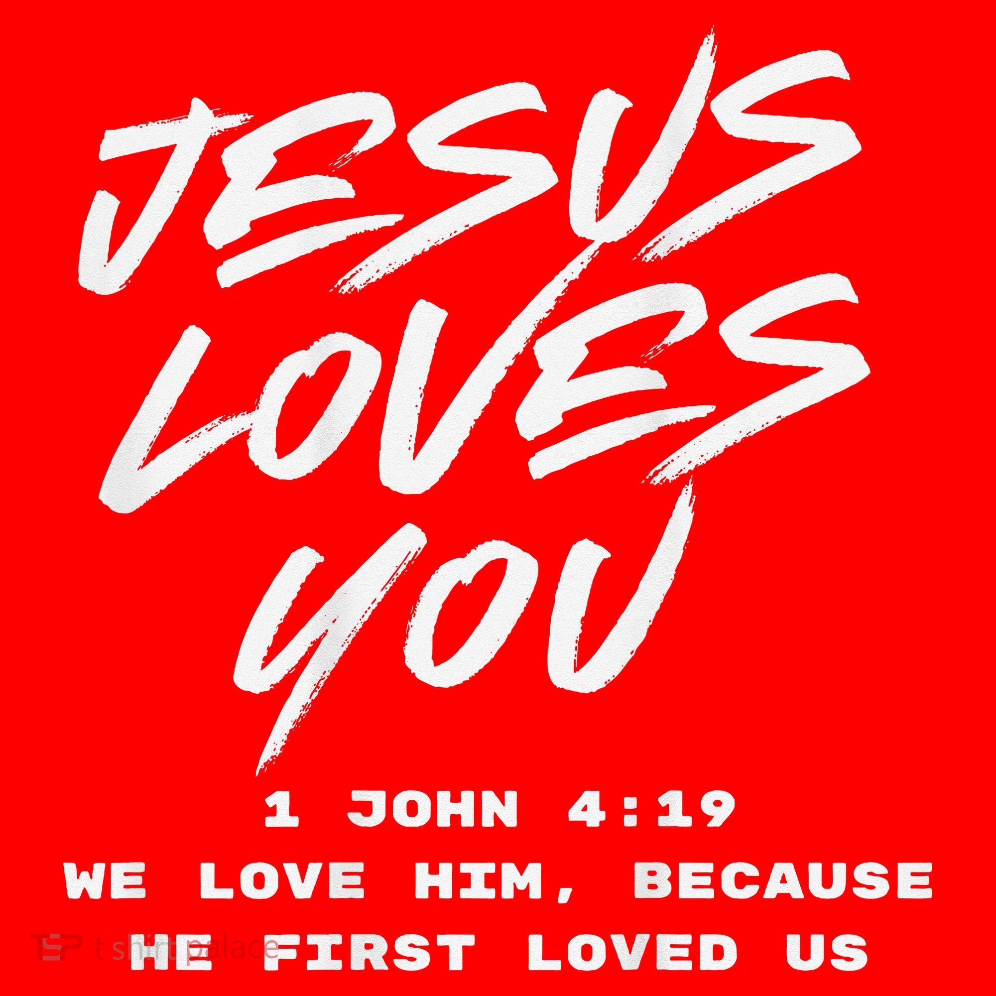 JESUS LOVES YOU 1 JOHN 419 Santa Hat