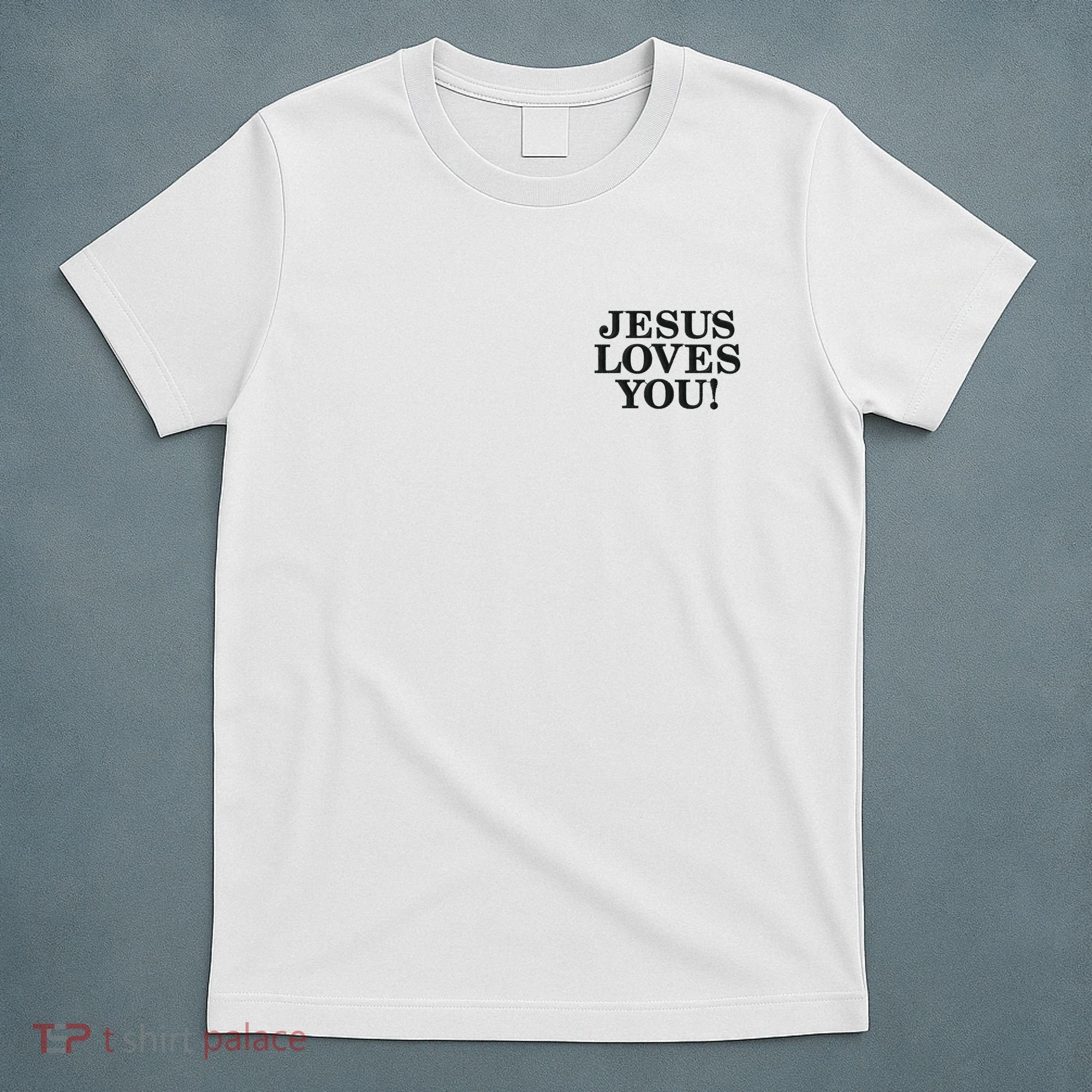 Jesus Loves You Christian Hope Faith Charity Black Embroidered Embroidered T-Shirt