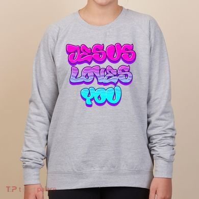 Jesus Loves You Graffiti Christian Women's Sweatshirt