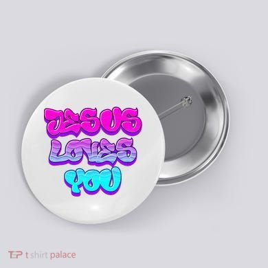 Jesus Loves You Graffiti Christian Button