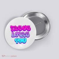 Jesus Loves You Graffiti Christian Button thumb 0