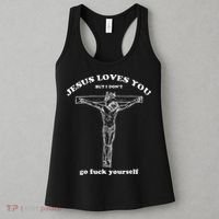 Jesus Loves You But I DonT Funny Women's Tank Top thumb 3