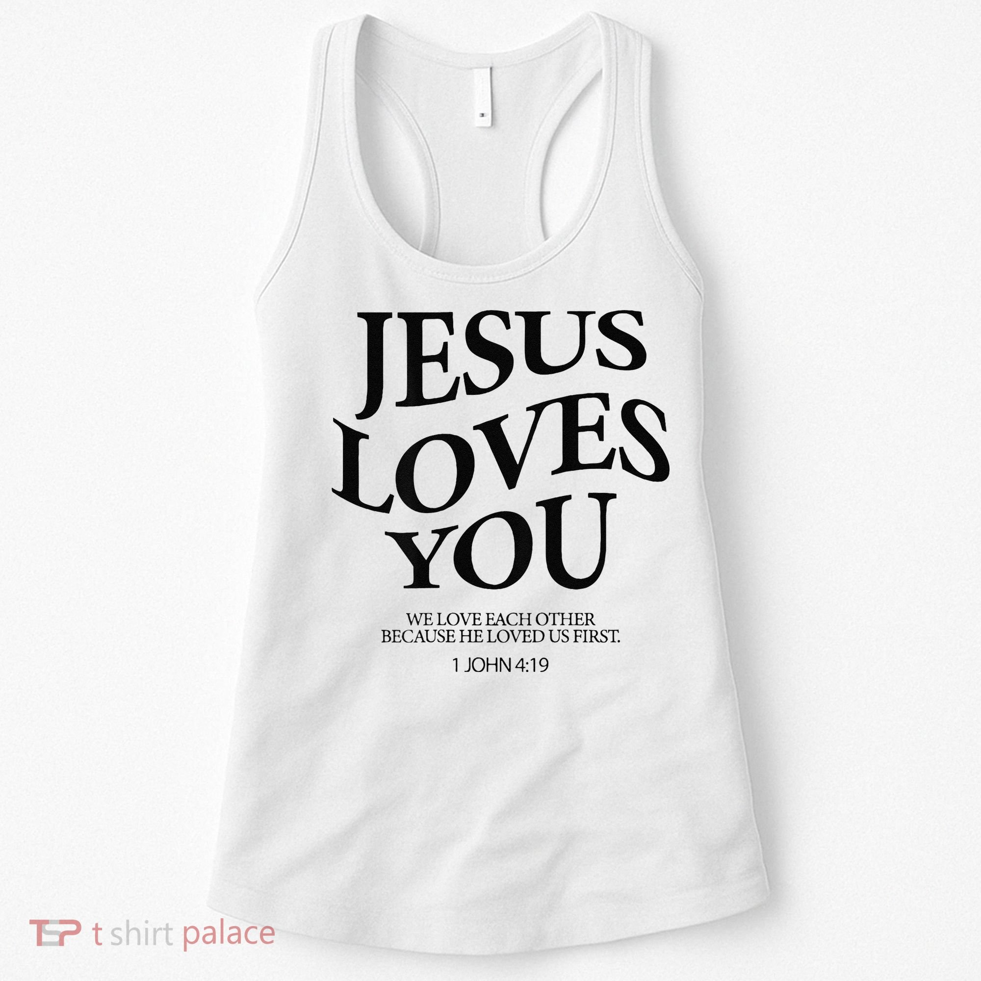 Jesus Loves You We Love Each Other Women's Tank Top