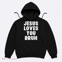 Jesus Loves You Bruh Hoodie thumb 0