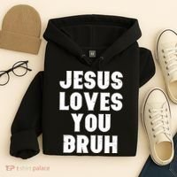 Jesus Loves You Bruh Hoodie thumb 4