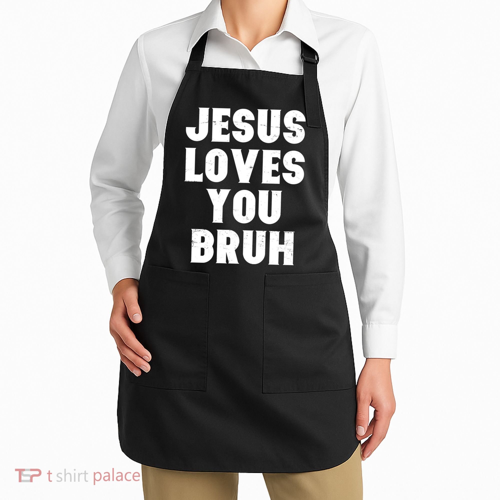 Jesus Loves You Bruh Apron