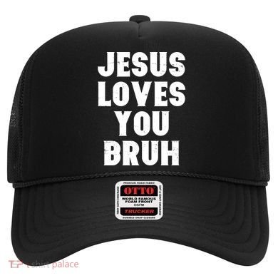 Jesus Loves You Bruh Hat