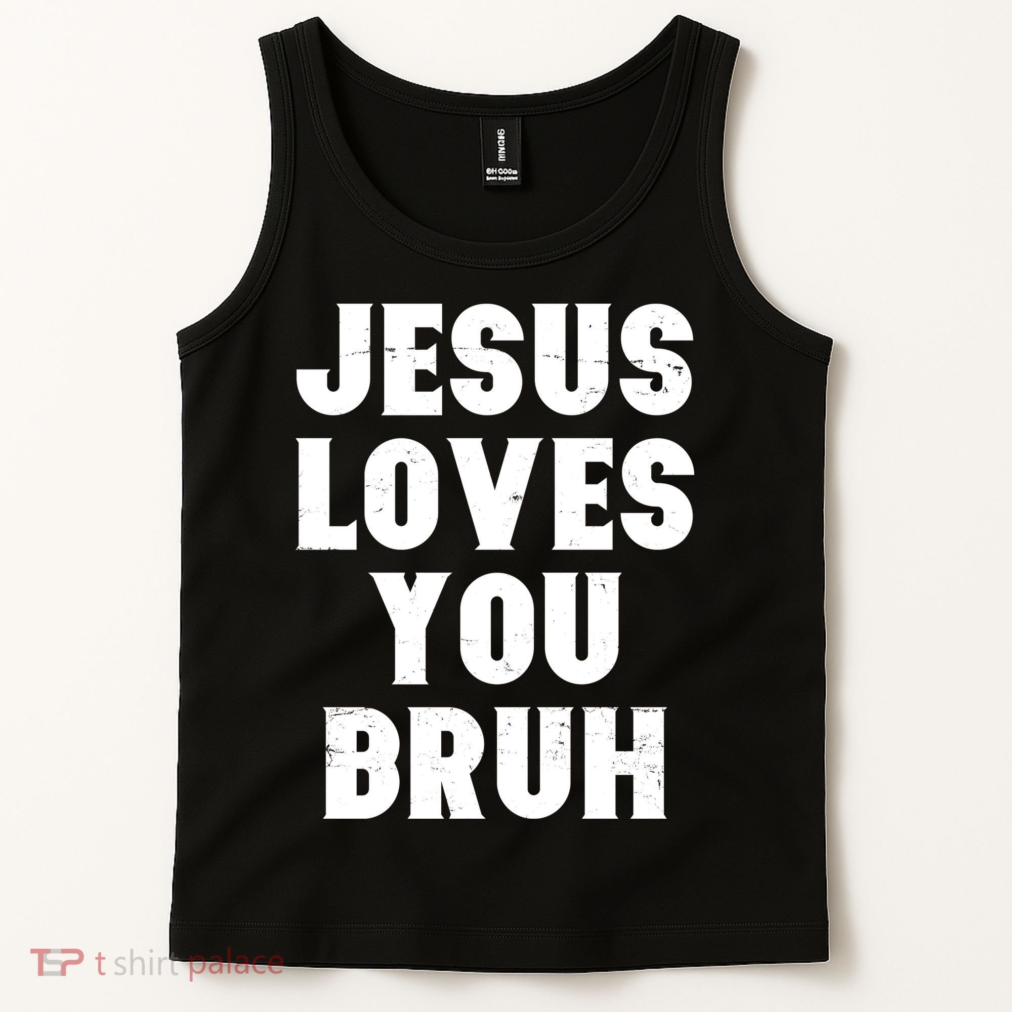 Jesus Loves You Bruh Tank Top