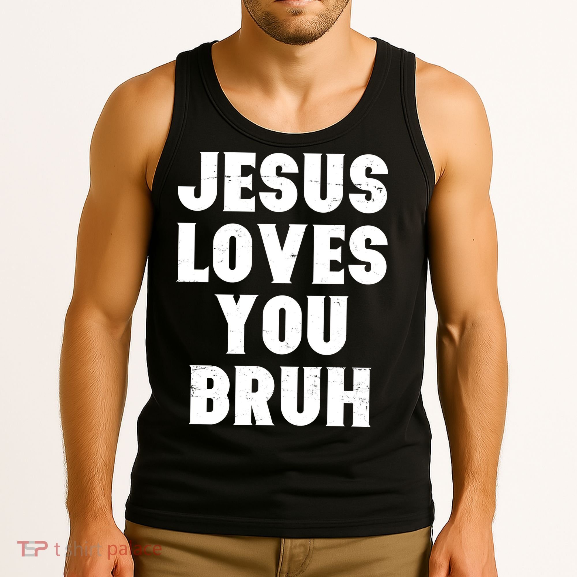 Jesus Loves You Bruh Tank Top