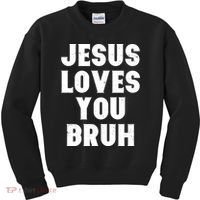 Jesus Loves You Bruh Kids Sweatshirt thumb 0