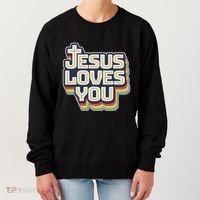 Jesus Loves You Christian Women's Sweatshirt thumb 0