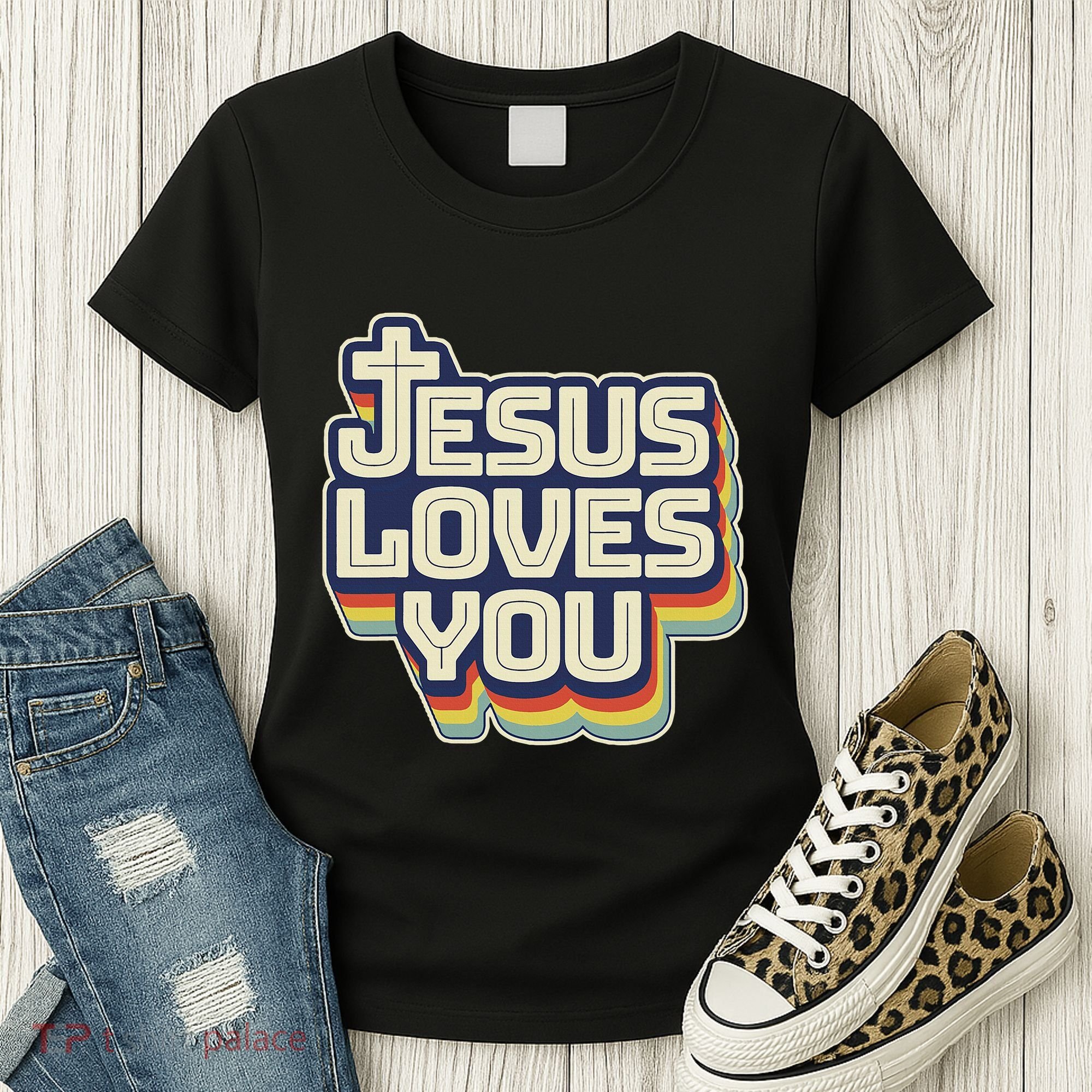 Jesus Loves You Christian Women's T-Shirt
