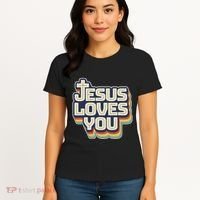 Jesus Loves You Christian Women's T-Shirt thumb 4
