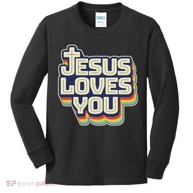 Jesus Loves You Christian Kids Long Sleeve Shirt