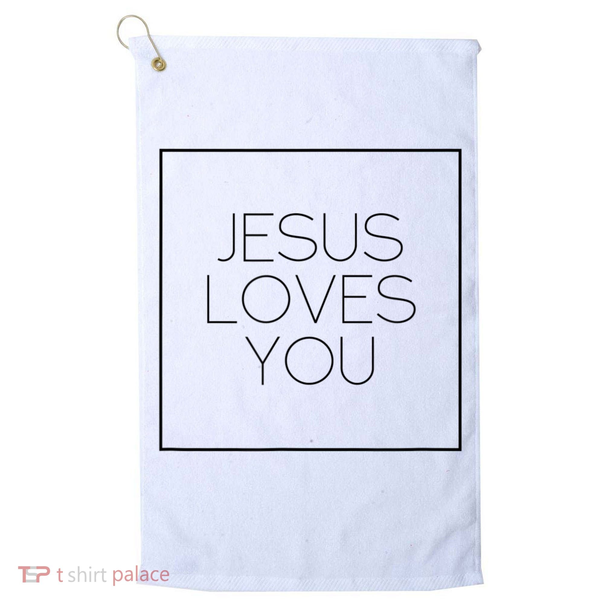 Jesus Loves You Golf Towel