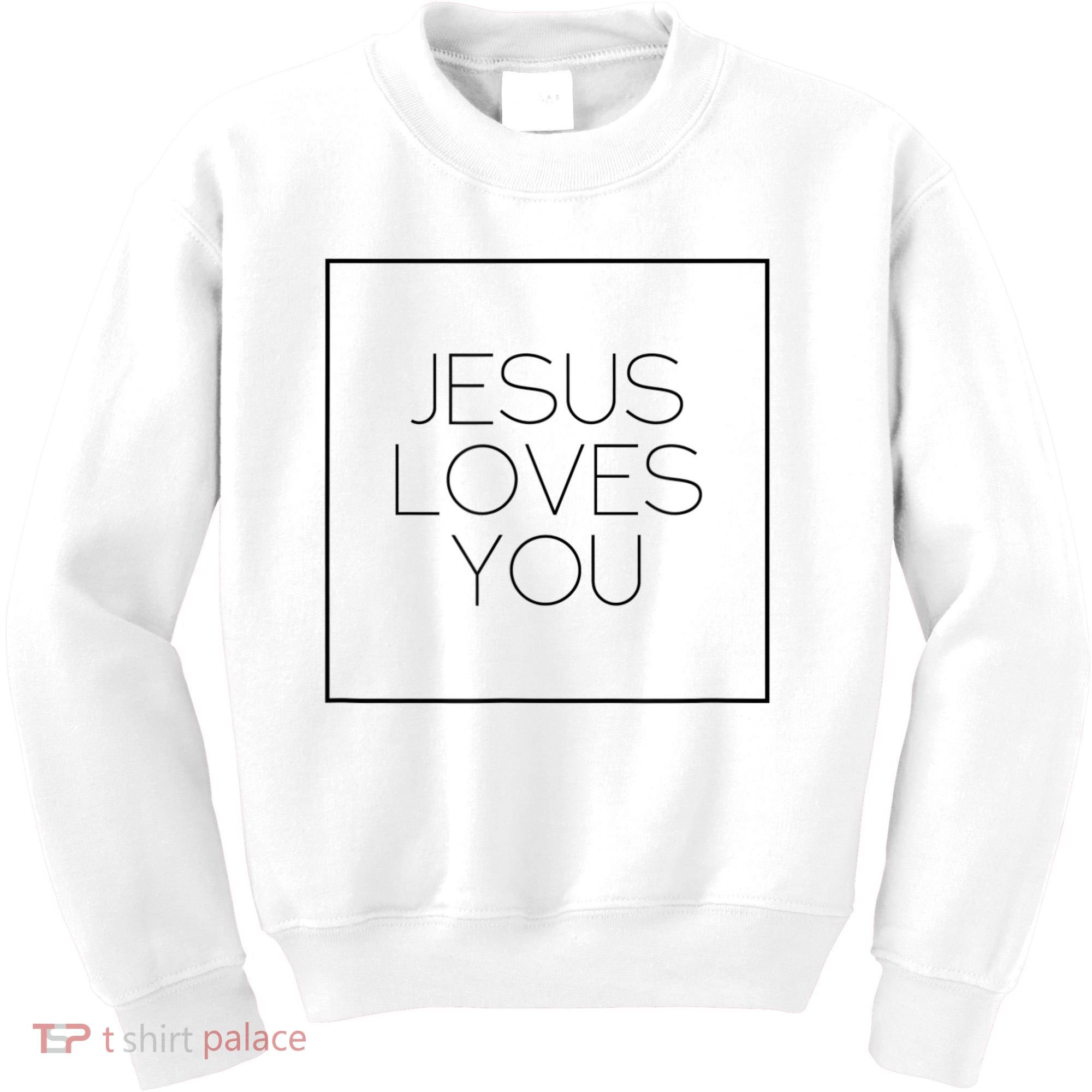 Jesus Loves You Kids Sweatshirt
