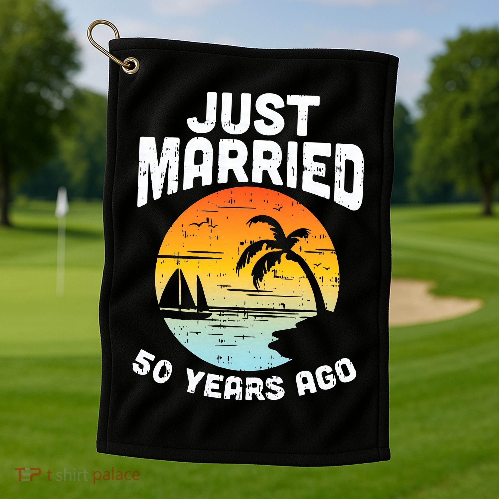 Just Married 50 Years Ago Anniversary Cruise Golf Towel