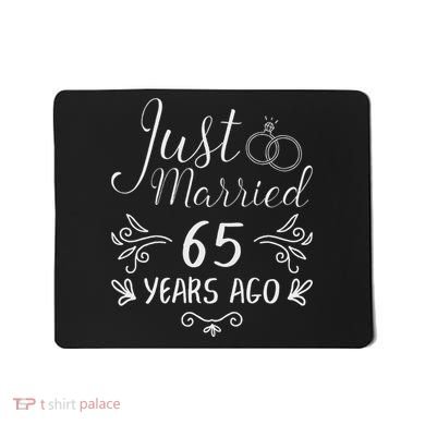 Just Married 65 Years Ago 65th Wedding Anniversary Couple Mousepad