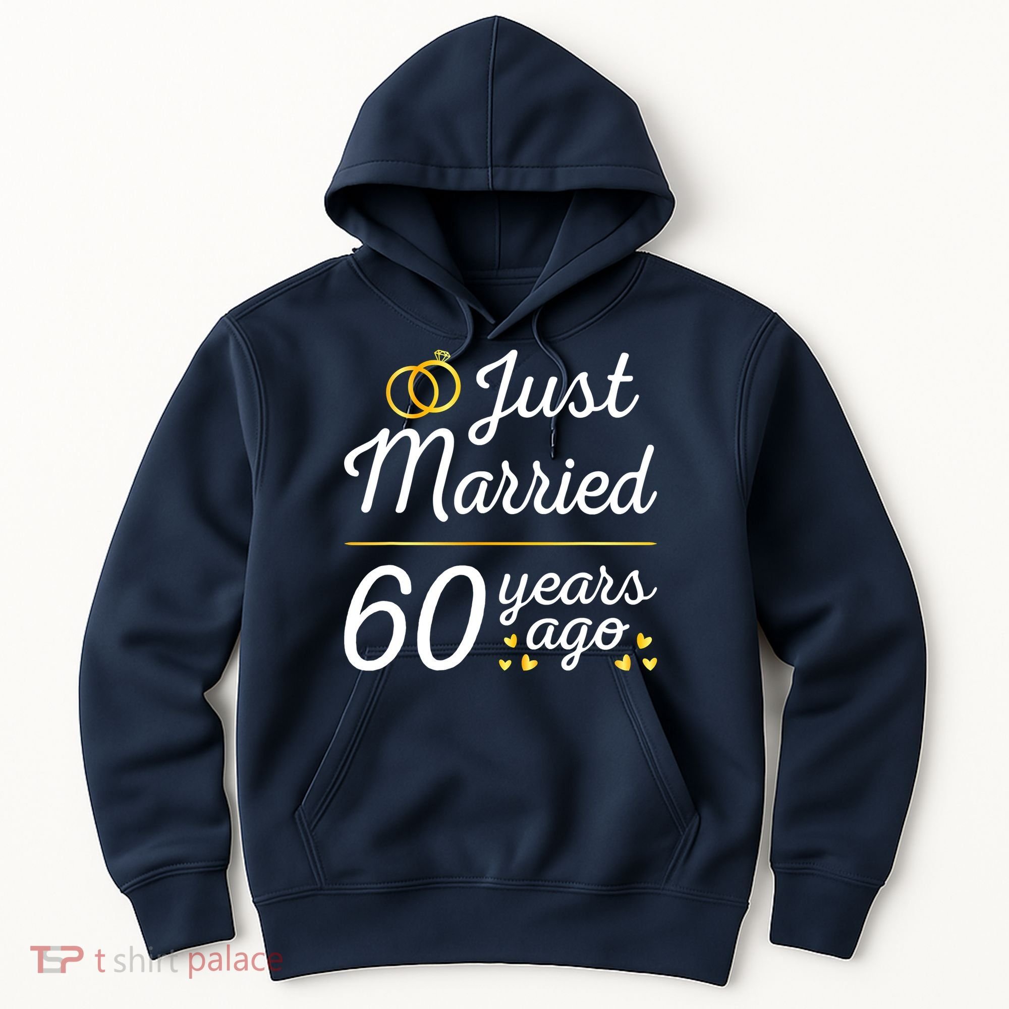 Just Married 60 Years Ago 60th Wedding Anniversary Matching Hoodie