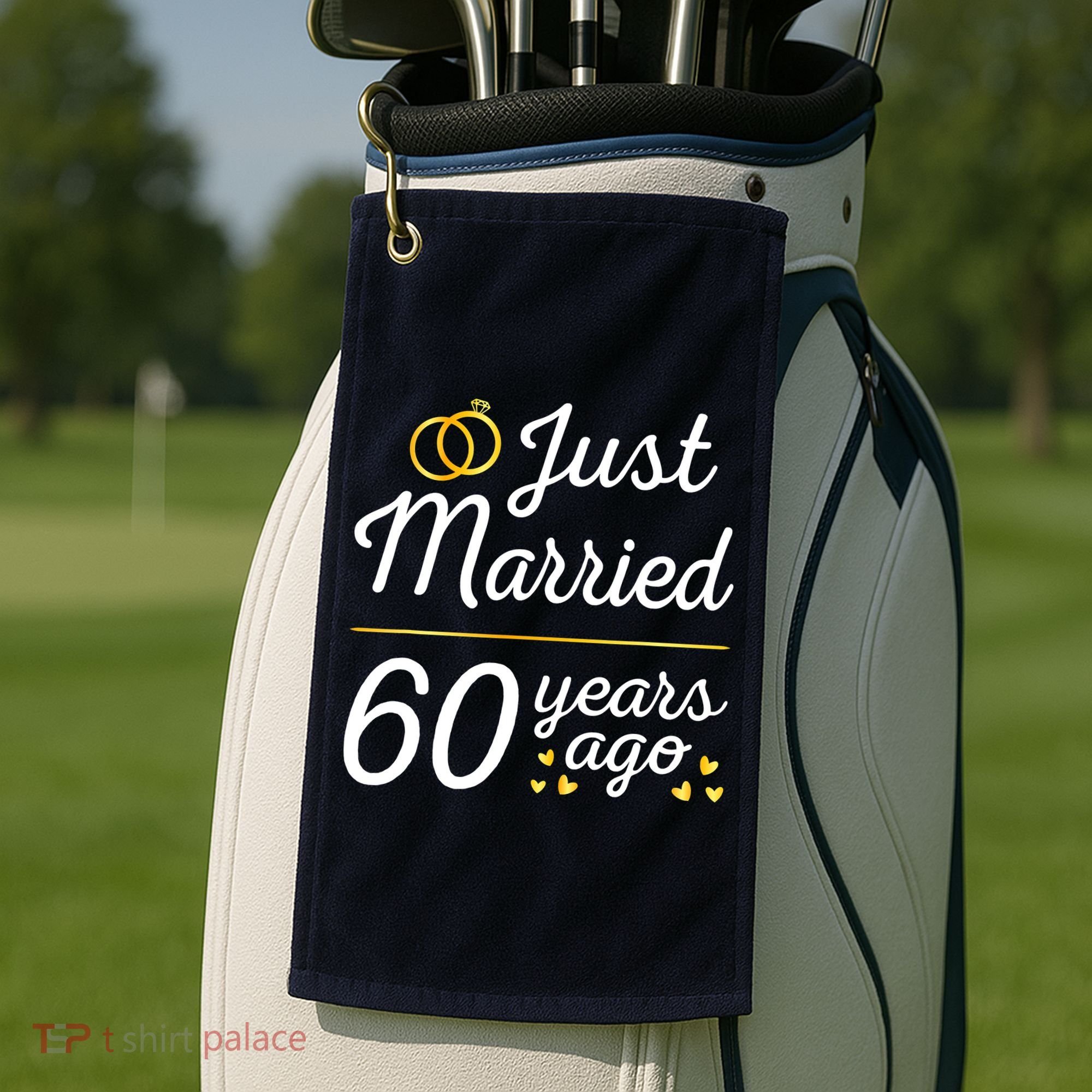 Just Married 60 Years Ago 60th Wedding Anniversary Matching Golf Towel