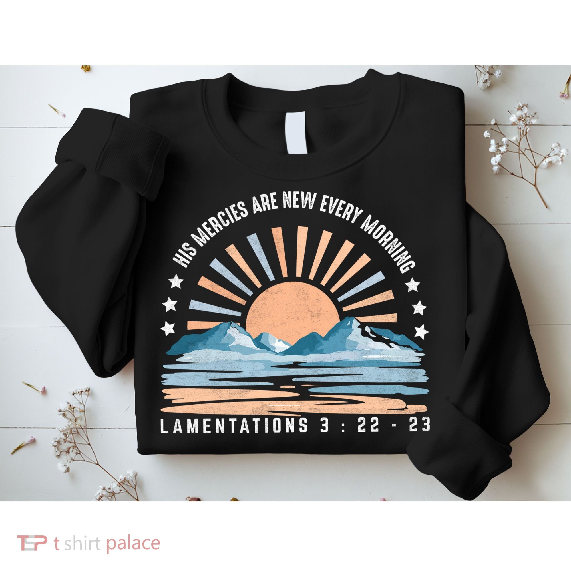 Jesus Mercies Are New Every Morning Christian Quote Sweatshirt