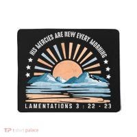 Jesus Mercies Are New Every Morning Christian Quote Mousepad thumb 0