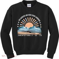 Jesus Mercies Are New Every Morning Christian Quote Kids Sweatshirt thumb 0