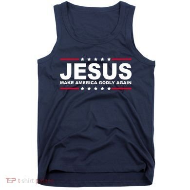 Jesus Make America Godly Again Tank Top