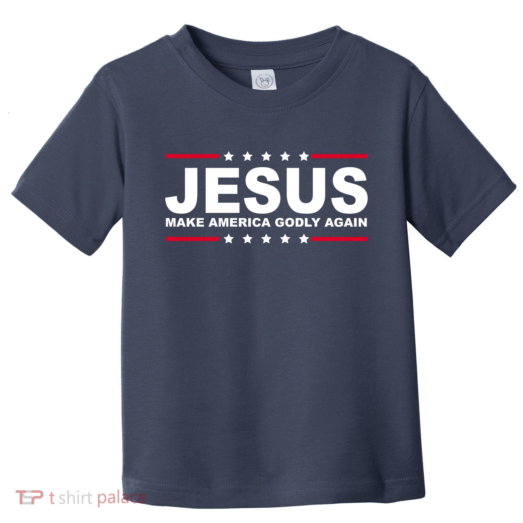 Jesus Make America Godly Again Toddler T-Shirt