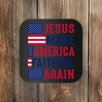 Jesus Make America Faithful Again - Patriotic American Flag Coaster thumb 0