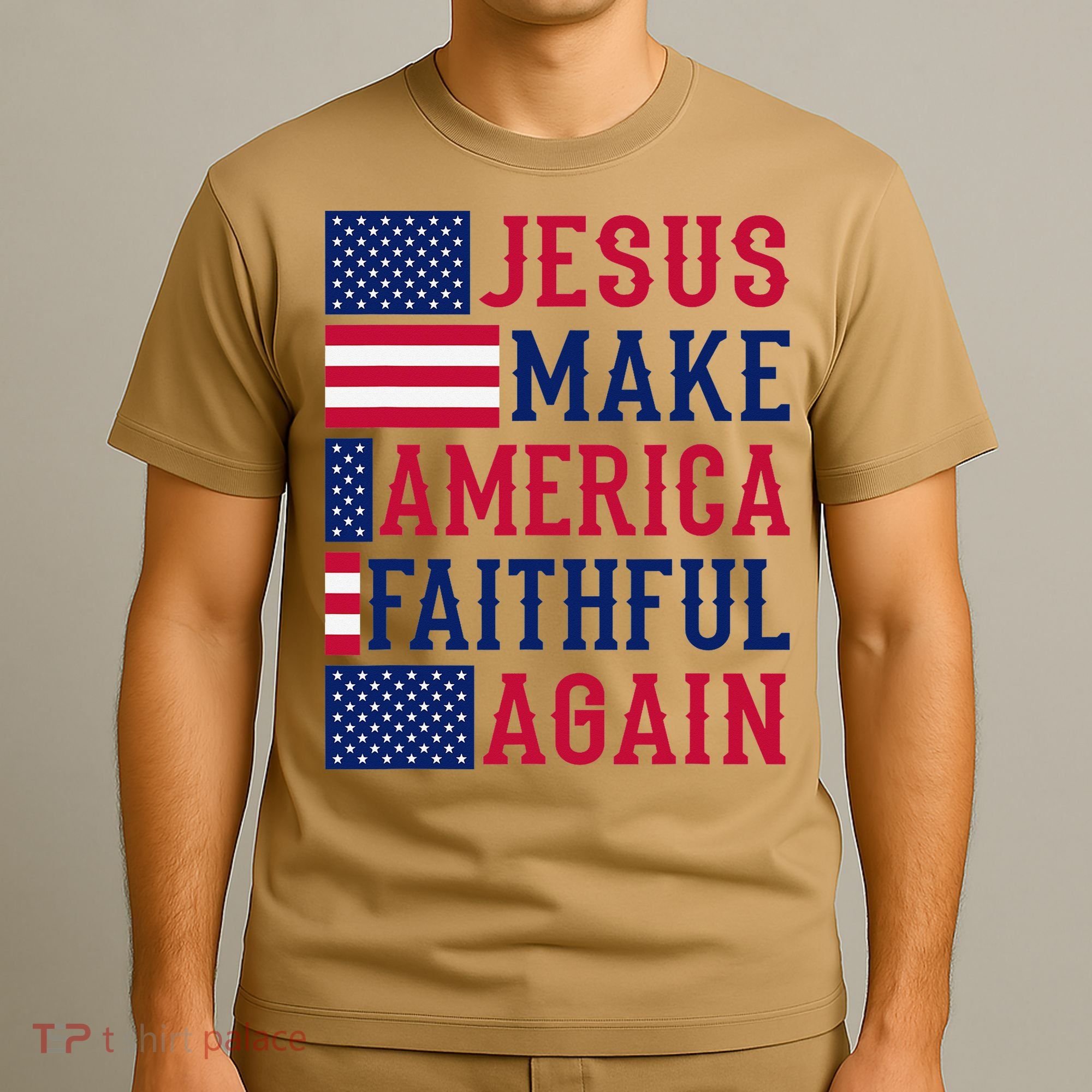 Jesus Make America Faithful Again - Patriotic American Flag T-Shirt