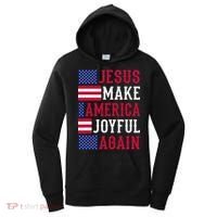 Jesus Make America Joyful Again - American Flag - Christian Women's Hoodie thumb 0