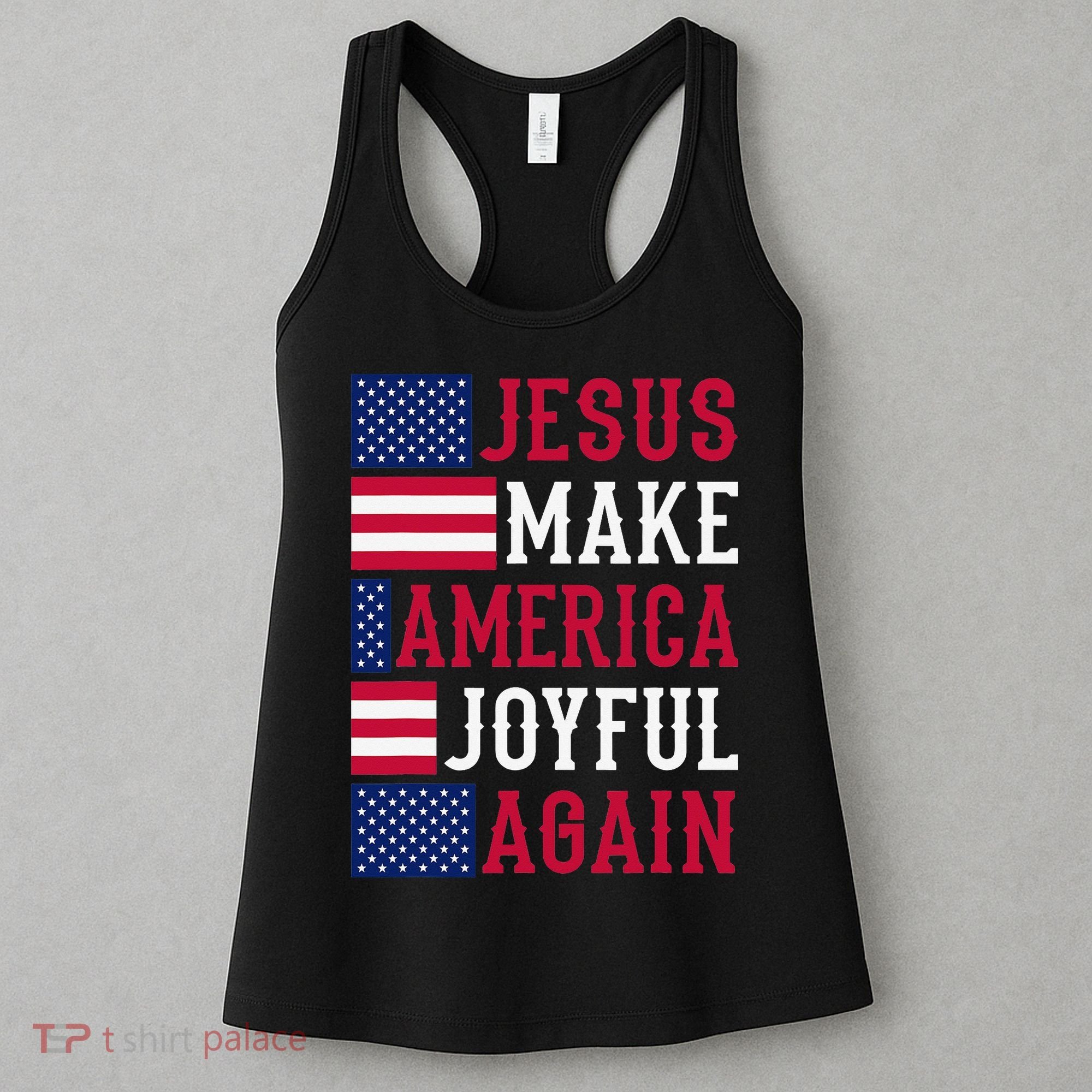 Jesus Make America Joyful Again - American Flag - Christian Women's Tank Top