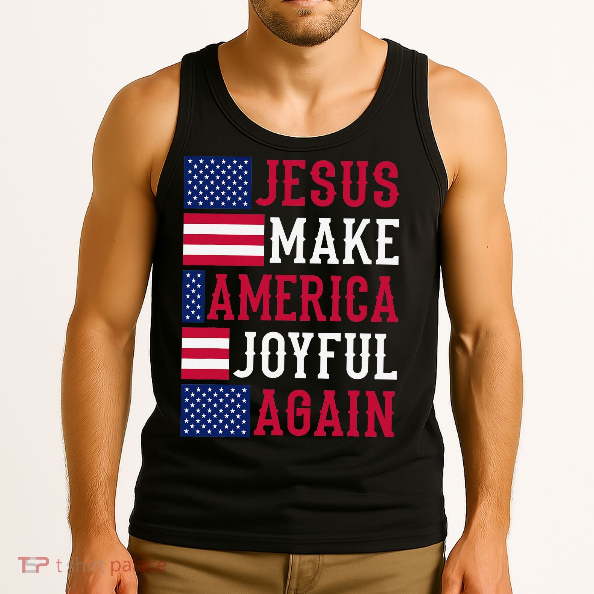 Jesus Make America Joyful Again - American Flag - Christian Tank Top