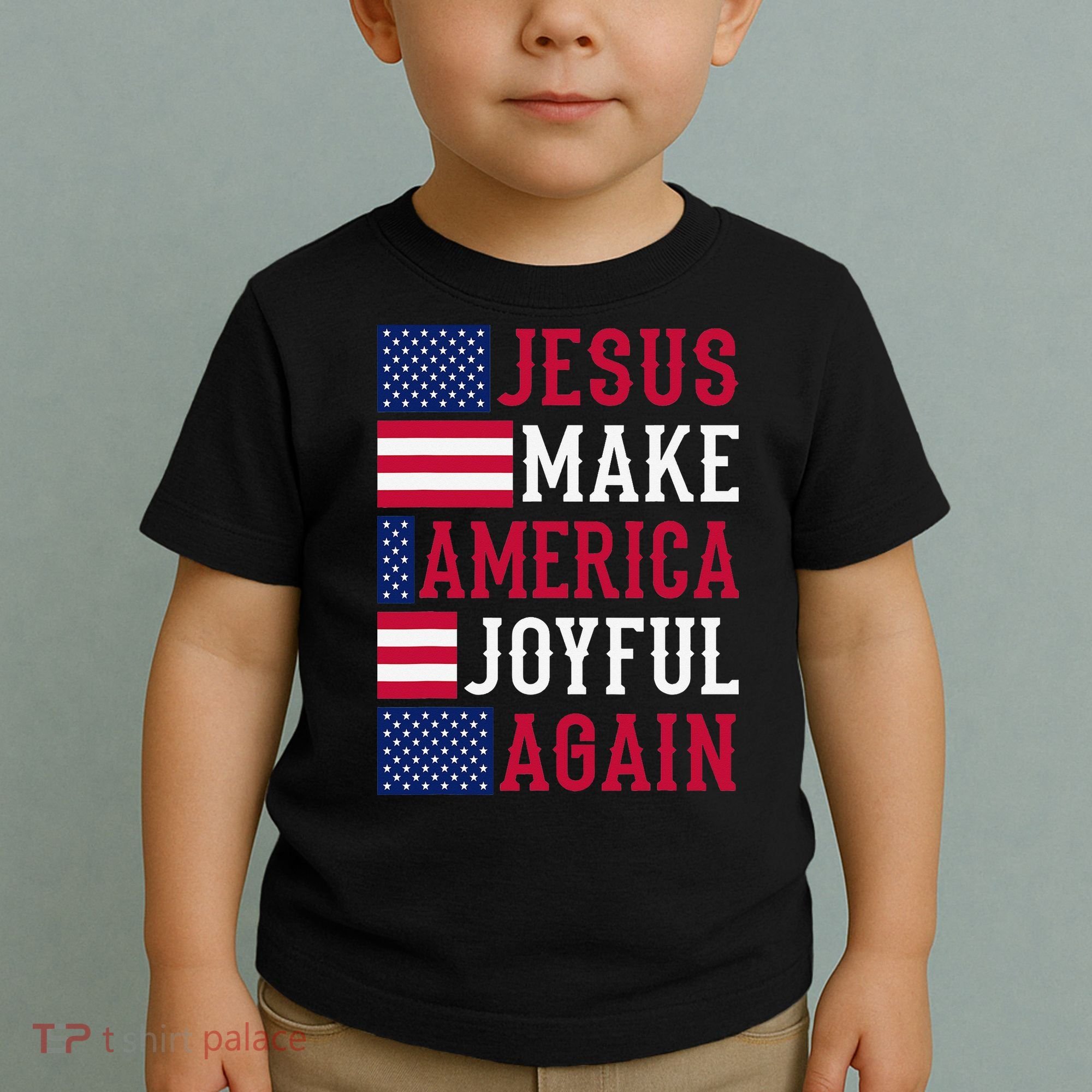 Jesus Make America Joyful Again - American Flag - Christian Toddler T-Shirt