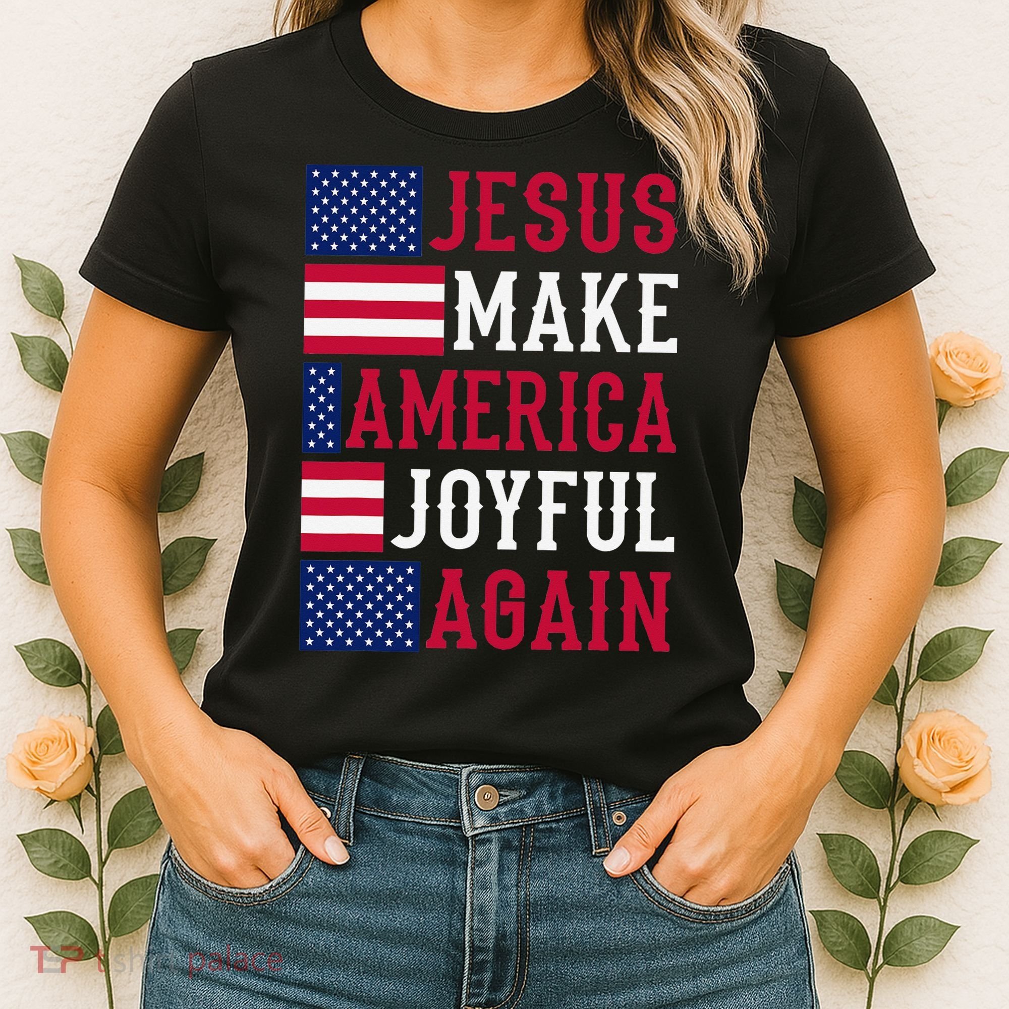 Jesus Make America Joyful Again - American Flag - Christian Women's T-Shirt