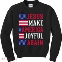 Jesus Make America Joyful Again - American Flag - Christian Kids Sweatshirt thumb 0