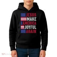 Jesus Make America Joyful Again - American Flag - Christian Kids Hoodie thumb 4