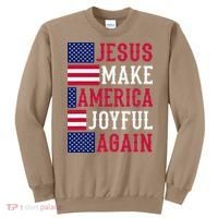 Jesus Make America Joyful Again - American Flag - Christian Sweatshirt thumb 0