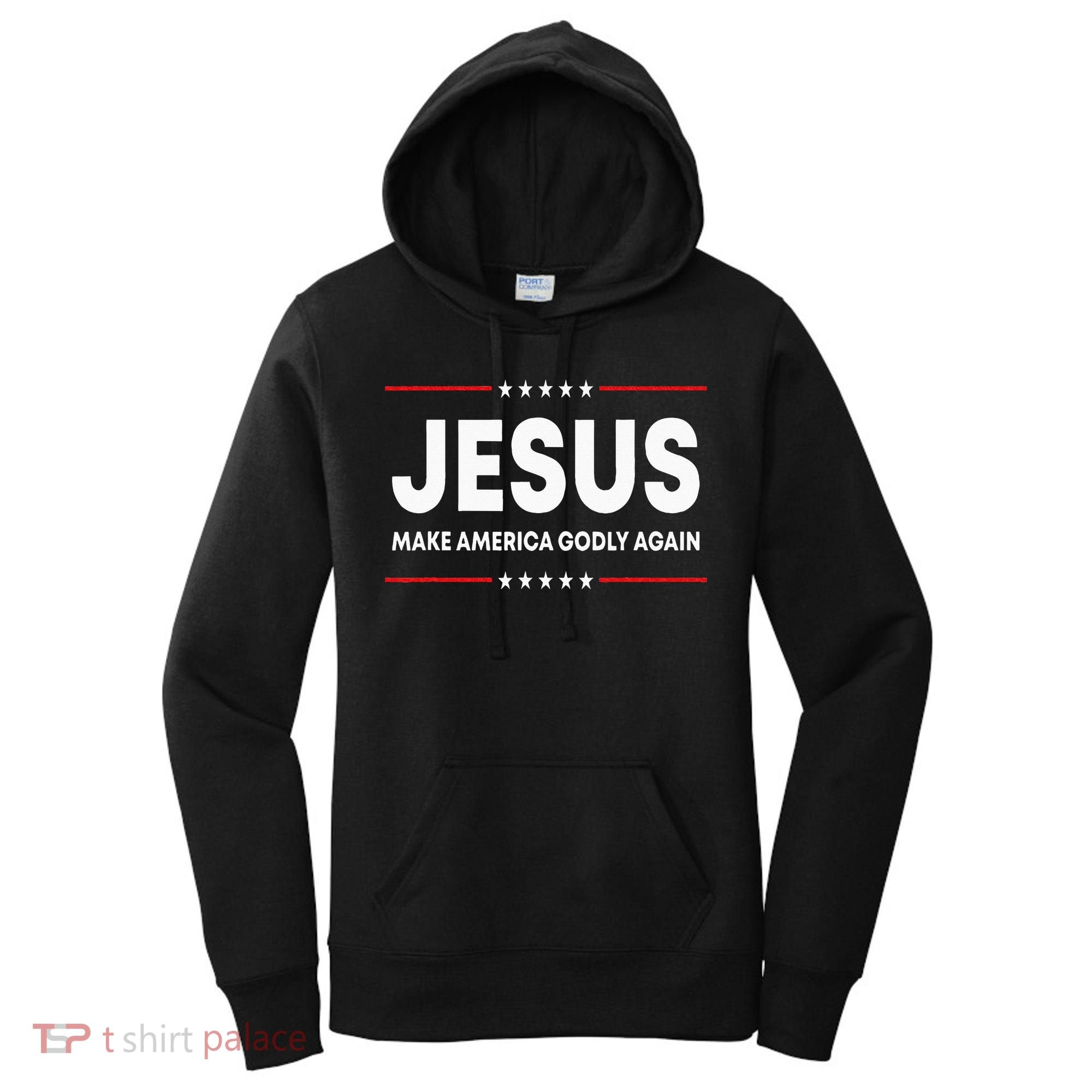 Jesus Make America Godly Again Patriotic Christian Faith USA Women's Hoodie